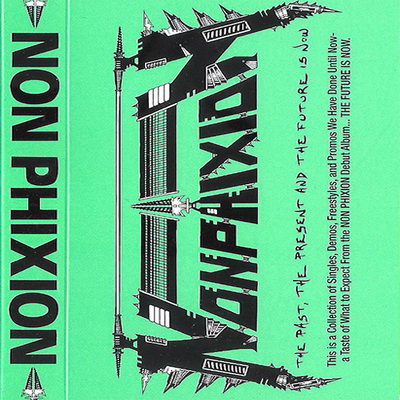 Non Phixion - The Past The Present And The Future Is Now (2000) [FLAC]