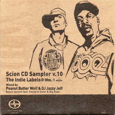 Peanut Butter Wolf DJ Jazzy Jeff Scion Sampler V.10 2004