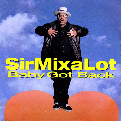 Sir Mix A Lot Baby Got Back 1992