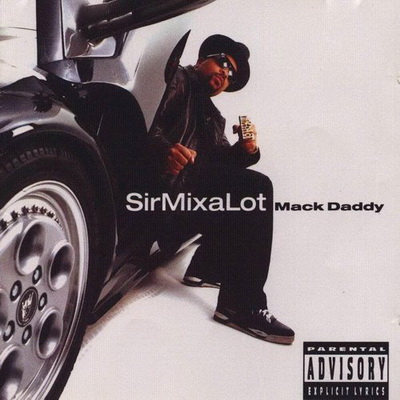 Sir Mix-A-Lot - Mack Daddy (1992) [FLAC]