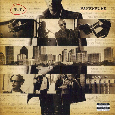 T.I. - Paperwork (Deluxe Edition) (2014) [CD] [FLAC] [Grand Hustle]