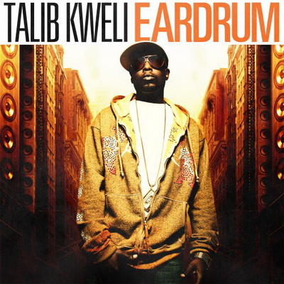 Talib Kweli - Eardrum (2007) [Blacksmith Music]