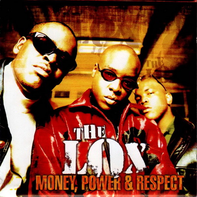 The LOX 1998 Money Power Respect