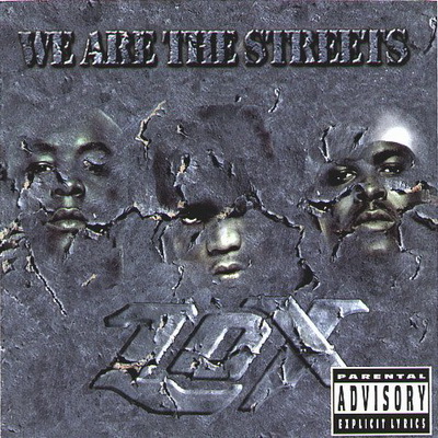The LOX - We Are the Streets (2000) [FLAC]