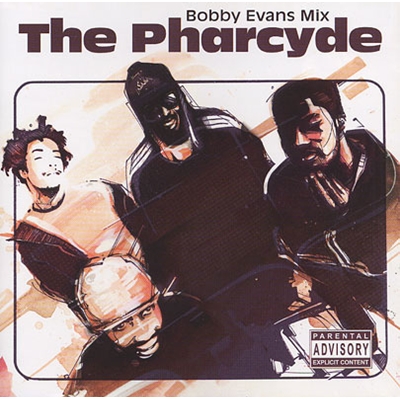The Pharcyde - The Bobby Evans Mix (2008)