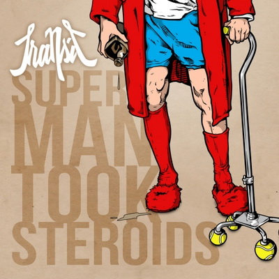 Transit Super Man Took Steroids 2014