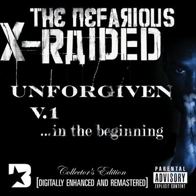 X-Raided - Unforgiven V. 1...in the Beginning (Collector's Edition) (2009)