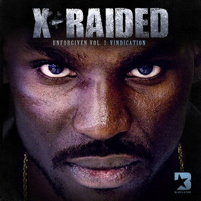 X-Raided - The Unforgiven Vol. 3: Vindication (2011)