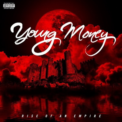 Young Money - Rise Of An Empire (Deluxe Edition) (2014) [FLAC] [Cash Money]