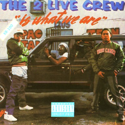 2 Live Crew - 2 Live Is What We Are (1986)