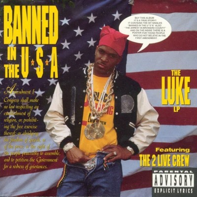 2 Live Crew – 1990 – Banned in the USA