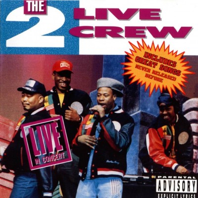 2 Live Crew - Live in Concert (1990) [CD] [FLAC] [Effect]
