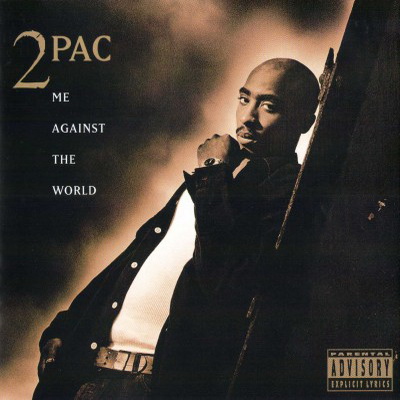 2Pac – 1995 – Me Against The World