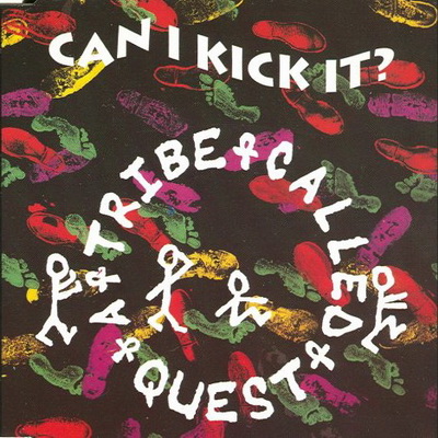 A Tribe Called Quest - Can I Kick It (1990) (CDS) [FLAC]