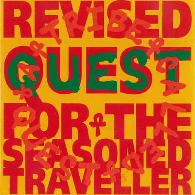 A Tribe Called Quest - Revised Quest for the Seasoned Traveller (1992) [FLAC]
