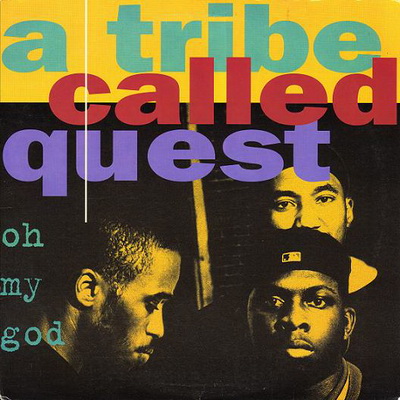 A Tribe Called Quest - Oh My God (CD Single) (1994) [FLAC]