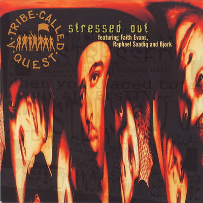 A Tribe Called Quest 1996 Stressed Out