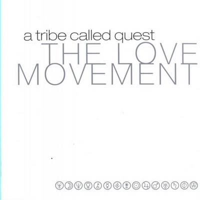 A Tribe Called Quest 1998 The Love Movement