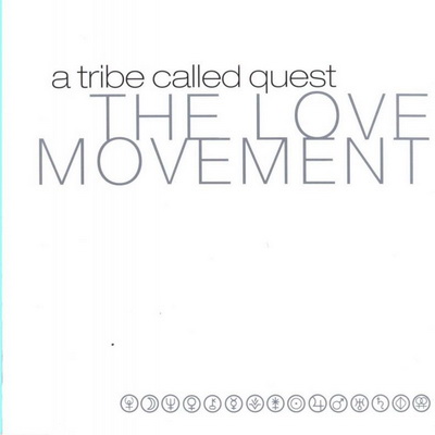 A Tribe Called Quest - The Love Movement (1998) [FLAC]