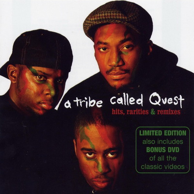 A Tribe Called Quest - Hits, Rarities & Remixes (2003) [FLAC]