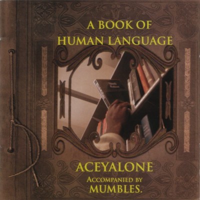Aceyalone – A Book Of Human Language (1998) [CD] [FLAC] [Project Blowed]