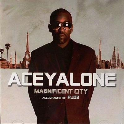 Aceyalone – 2006 – Magnificent City