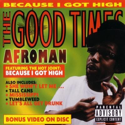 Afroman – The Good Times (2001) [FLAC]