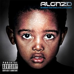 Alonzo - Un Dernier Coup D'oeil Dans Le Retroviseur (2009)