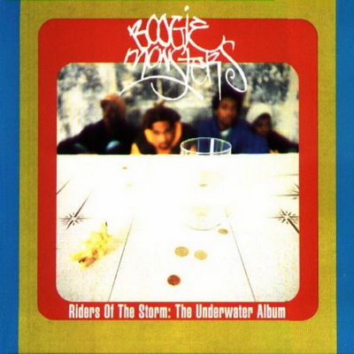 Boogiemonsters - Riders of the Storm: The Underwater Album (1994) [CD] [FLAC]