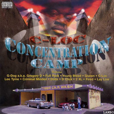 C-Loc – Concentration Camp (1997) [CD] [FLAC] [C-Loc Records]