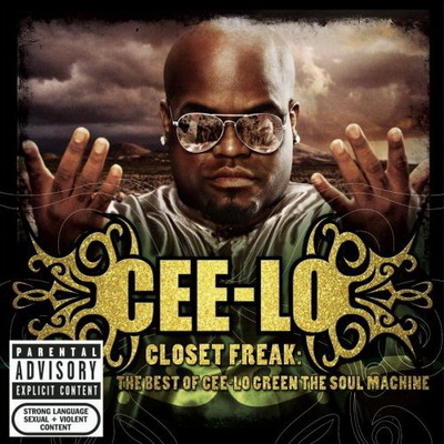 Cee Lo Green 2006 Closet Freak The Best of Cee Lo Green the Soul Machine