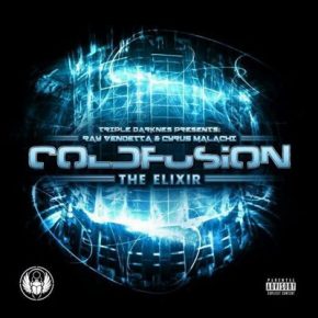 Cold Fusion (Ray Vendetta & Cyrus Malachi) - The Elixir (2015) [320]