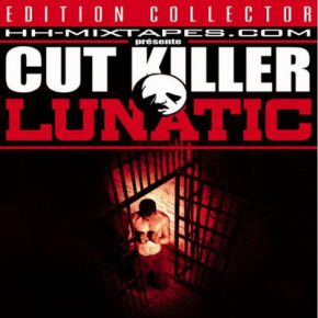 Cut Killer Lunatic 2005