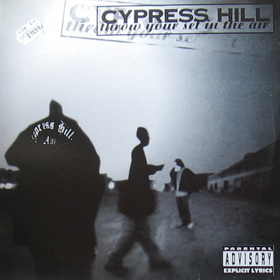 Cypress Hill - Throw Your Set In The Air (1995)