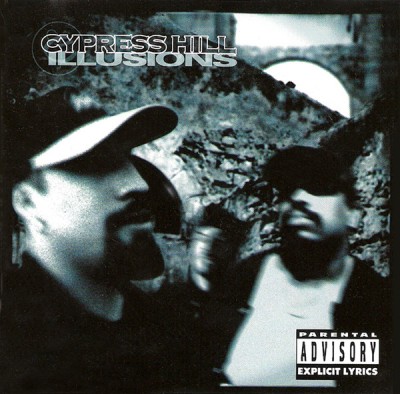 Cypress Hill - Illusions (1996)