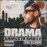 DJ Drama – Gangsta Grillz: The Album (2007) [FLAC]