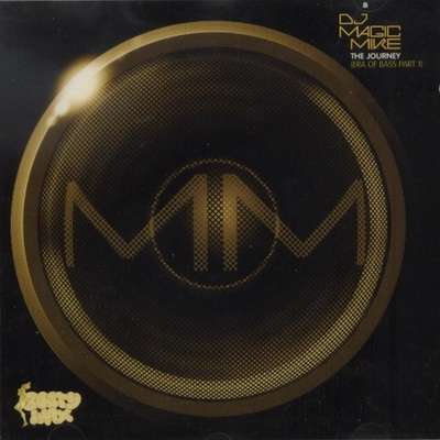 DJ Magic Mike The Journey Era Of Bass Part I 2000