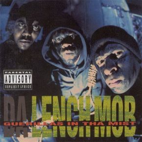 Da Lench Mob - Guerillas In Tha Mist (1992)