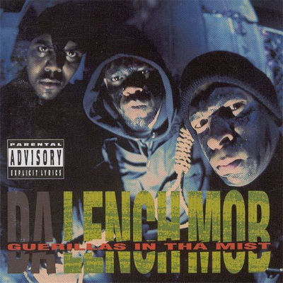 Da Lench Mob – 1992 – Guerillas In Tha Mist