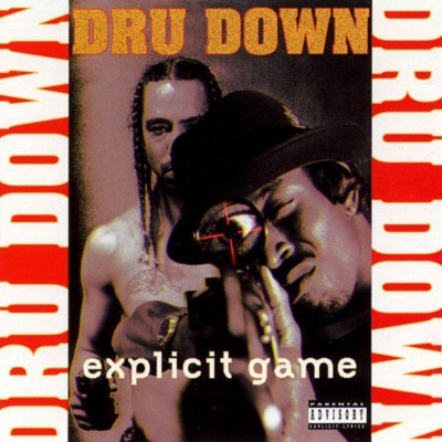 Dru Down - Explicit Game (1994) [FLAC]