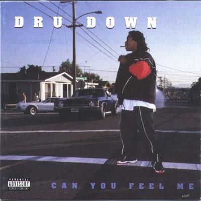 Dru Down - Can You Feel Me (1996) [FLAC]