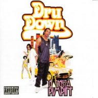 Dru Down – 2001 – Gangsta Pimpin’