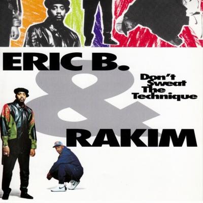Eric B. & Rakim – Don’t Sweat the Technique (1992) [FLAC]