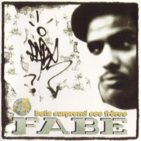 Fabe – 1995 – Befa Surprend Ses Freres