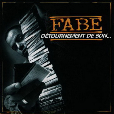 Fabe Detournement De Son Reedition 2008 1998