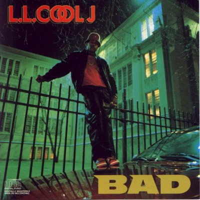 LL Cool J - BAD (Bigger And Deffer) (1987) [FLAC]