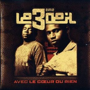 Le 3ème Œil - Avec Le Coeur Ou Rien (2002) [CD] [FLAC] [Columbia]