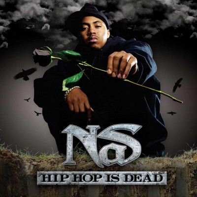Nas - Hip Hop Is Dead (2006) [FLAC]