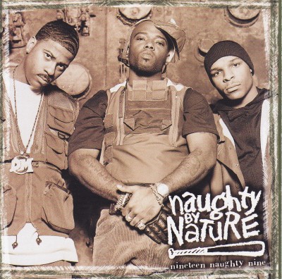 Naughty By Nature 1999 Nineteen Naughty Nine Natures Fury