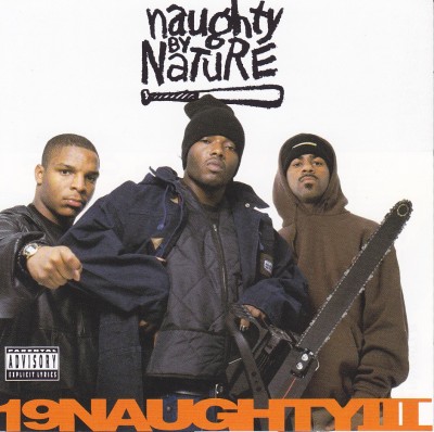 Naughty By Nature – 1993 – 19 Naughty III